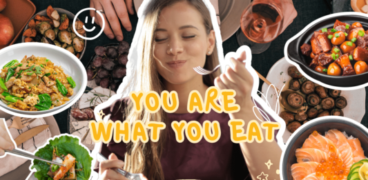YOU ARE WHAT YOU EAT