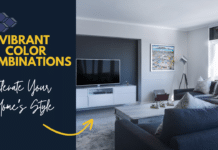 Color Combinations Elevate Your Home’s Style