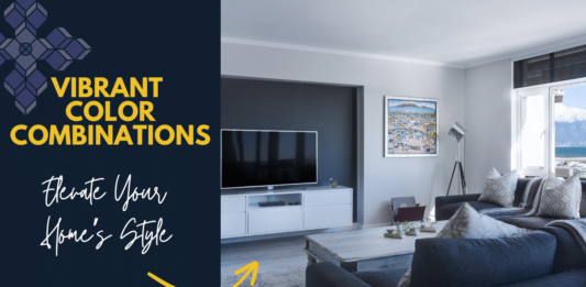 Color Combinations Elevate Your Home’s Style
